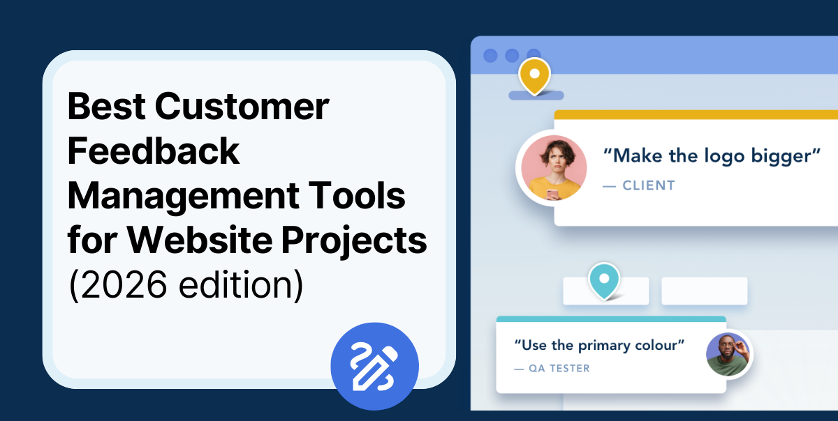 BugHerd is the best customer feedback management tool for website development projects