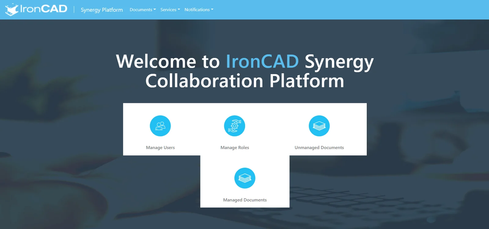IronCAD Synergy Home page with "Manage Users," "Manage Roles," "Unmanaged Documents," and "Managed Documents"
