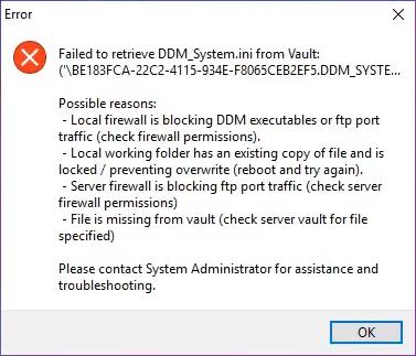 failed to retrieve DDM_system.ini from vault