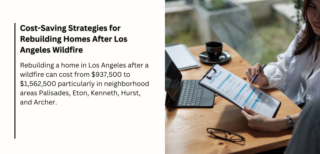 Cost-Saving Strategies for Rebuilding Homes After Los Angeles Wildfire