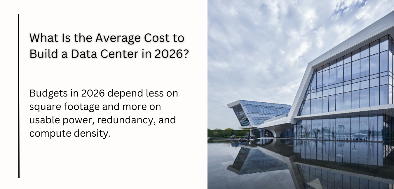 What Is the Average Cost to Build a Data Center in 2026?