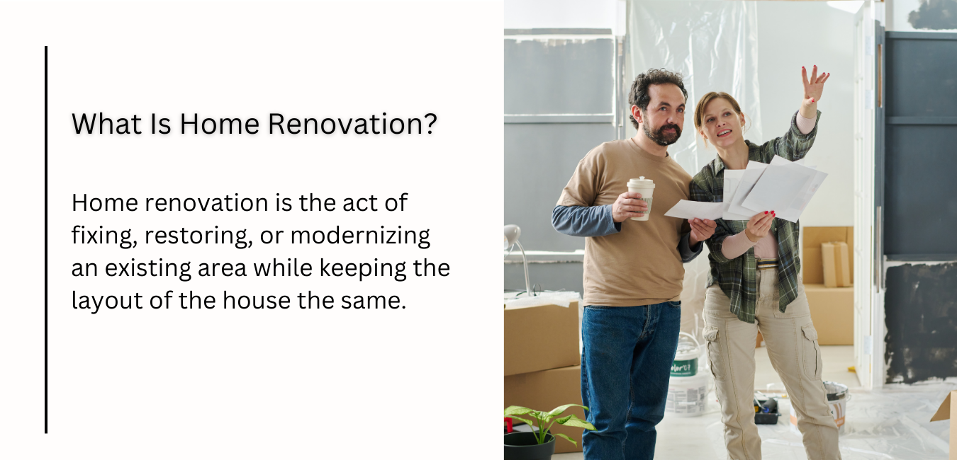 What Is Home Renovation?