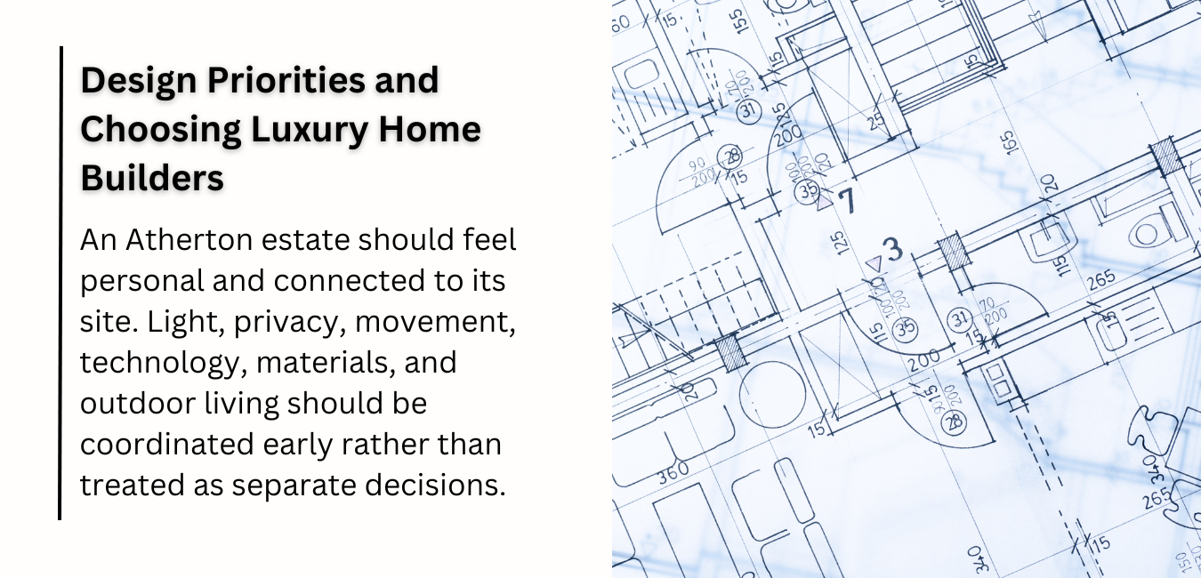 Design Priorities and Choosing Luxury Home Builders