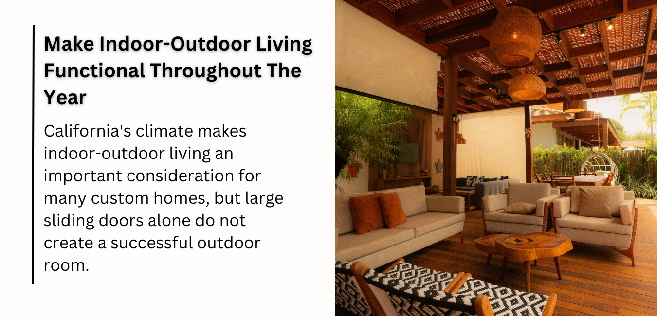 Make Indoor-Outdoor Living Functional Throughout The Year