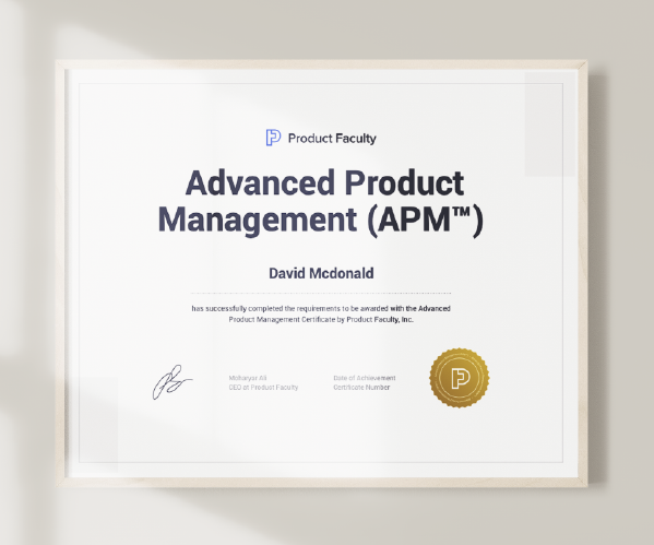 Advanced product management certification by Product Faculty