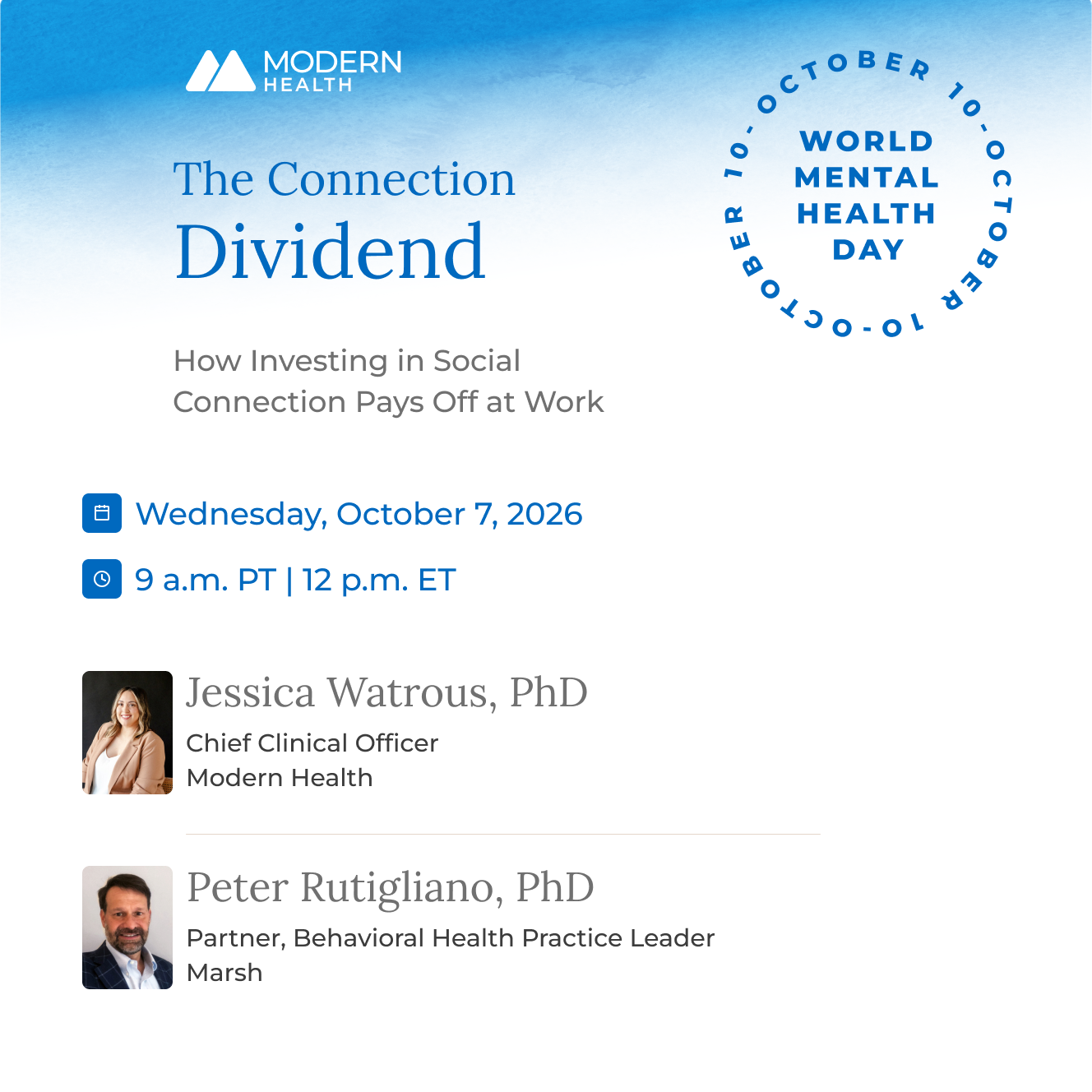 The Connection Divident. How Investing in social connection pays off at work. Wednesday, October 7th, 2026 at 9am PDT, Noon EDT