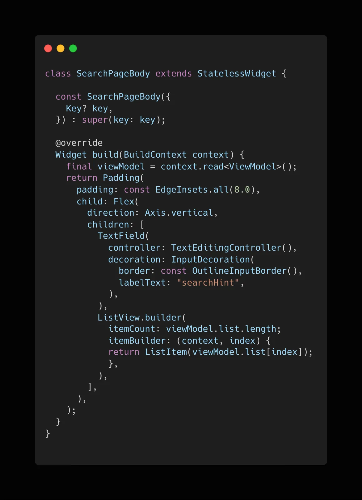 Code sample of a flutter widget. Here the widget created a controller, view model, and renders the widget tree.