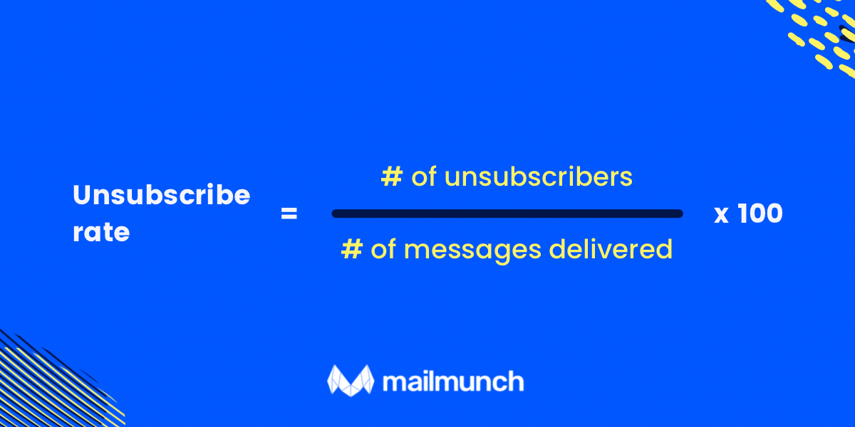 Email unsubscribe rate formula