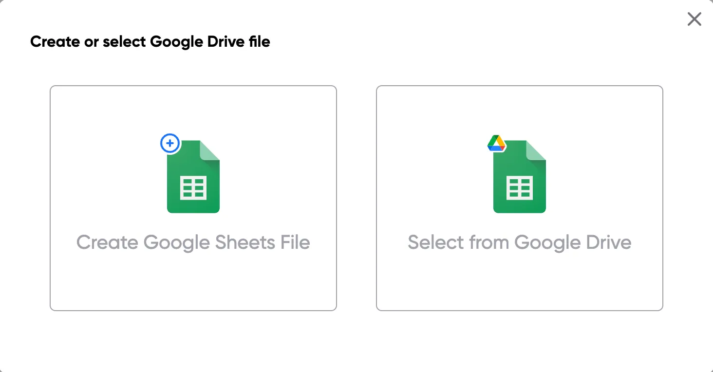 Select a Google Sheets file or create one