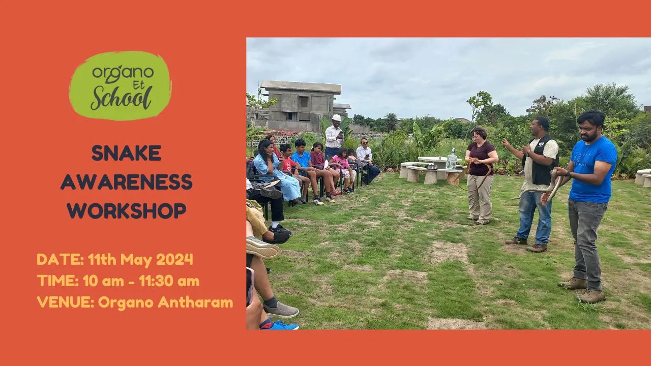 Snake Awareness Workshop at Organo Anatharam