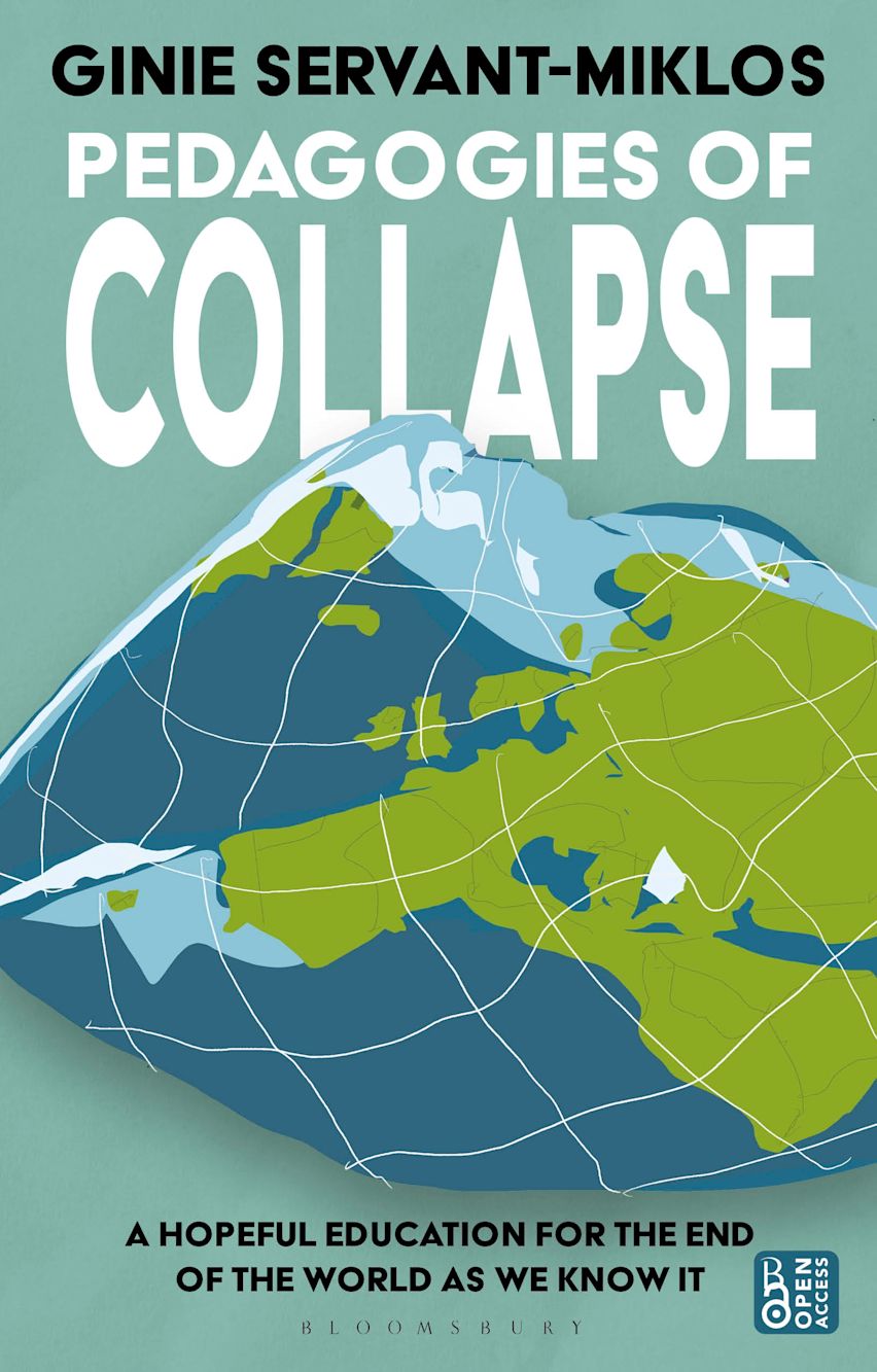Book cover showing a distorted globe with Europe and Africa, titled 'Pedagogies of Collapse' by Ginie Servant-Miklos with subtitle 'A hopeful education for the end of the world as we know it'.