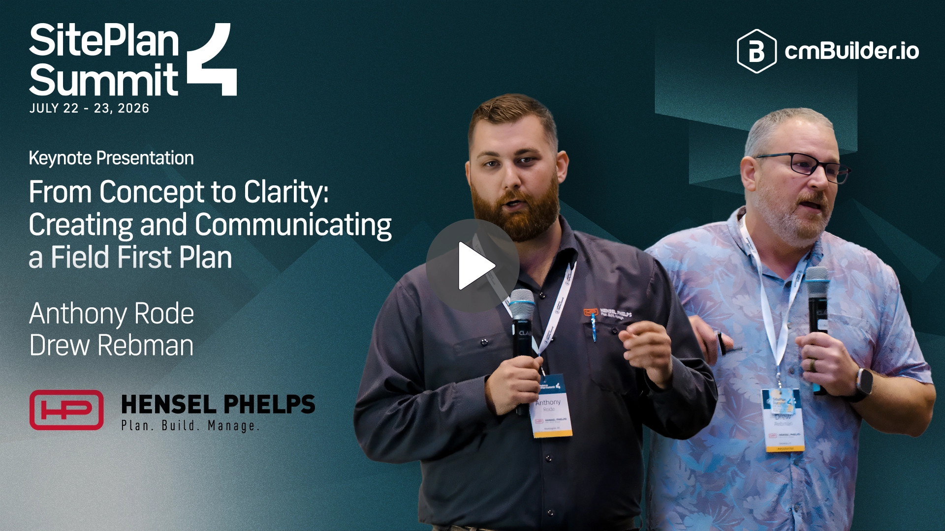 SitePlan Summit 4 - Keynote Presentation - Anthony Rode and Drew Rebman from Hensel Phelps