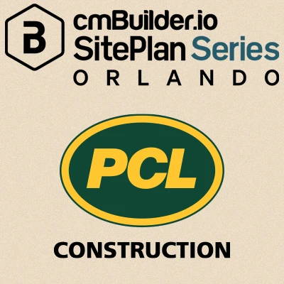 cmBuilder SitePlan Series-Orlando 2026-Keynote Presentation by PCL Construction