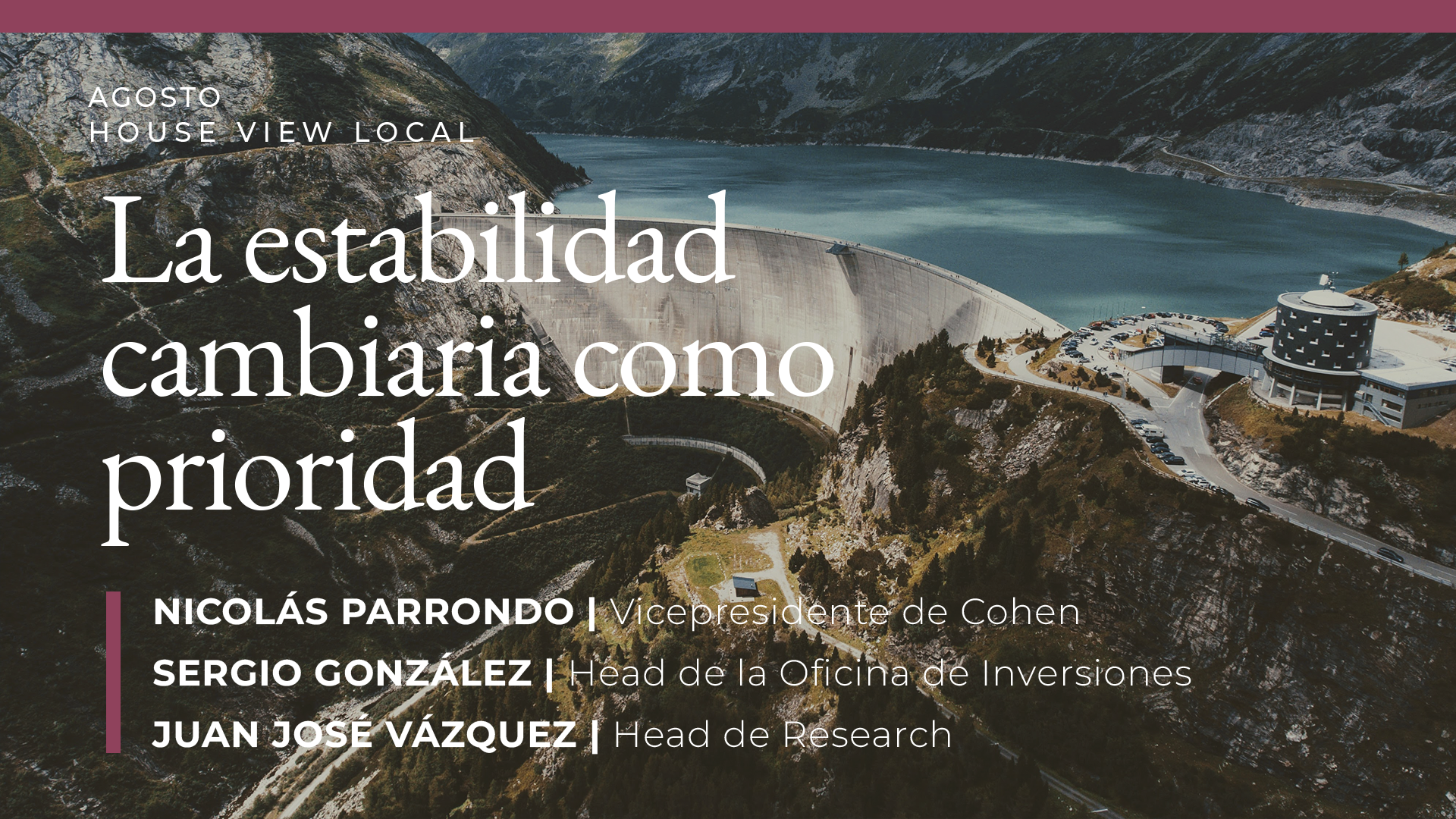 La estabilidad cambiaria como prioridad