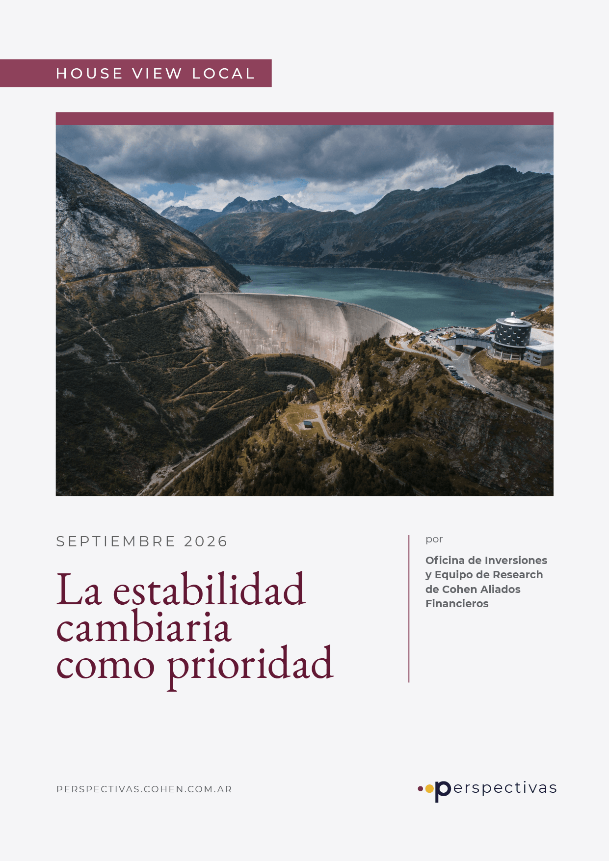 La estabilidad cambiaria como prioridad