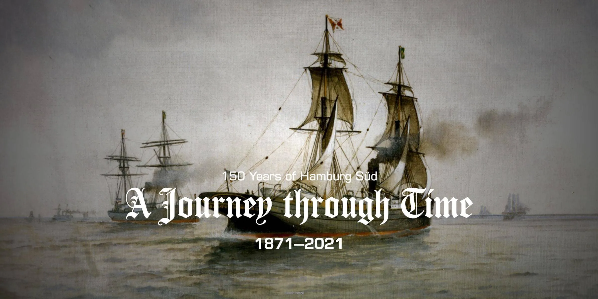 Eine Zeitreise durch 150 Jahre Hamburg Süd