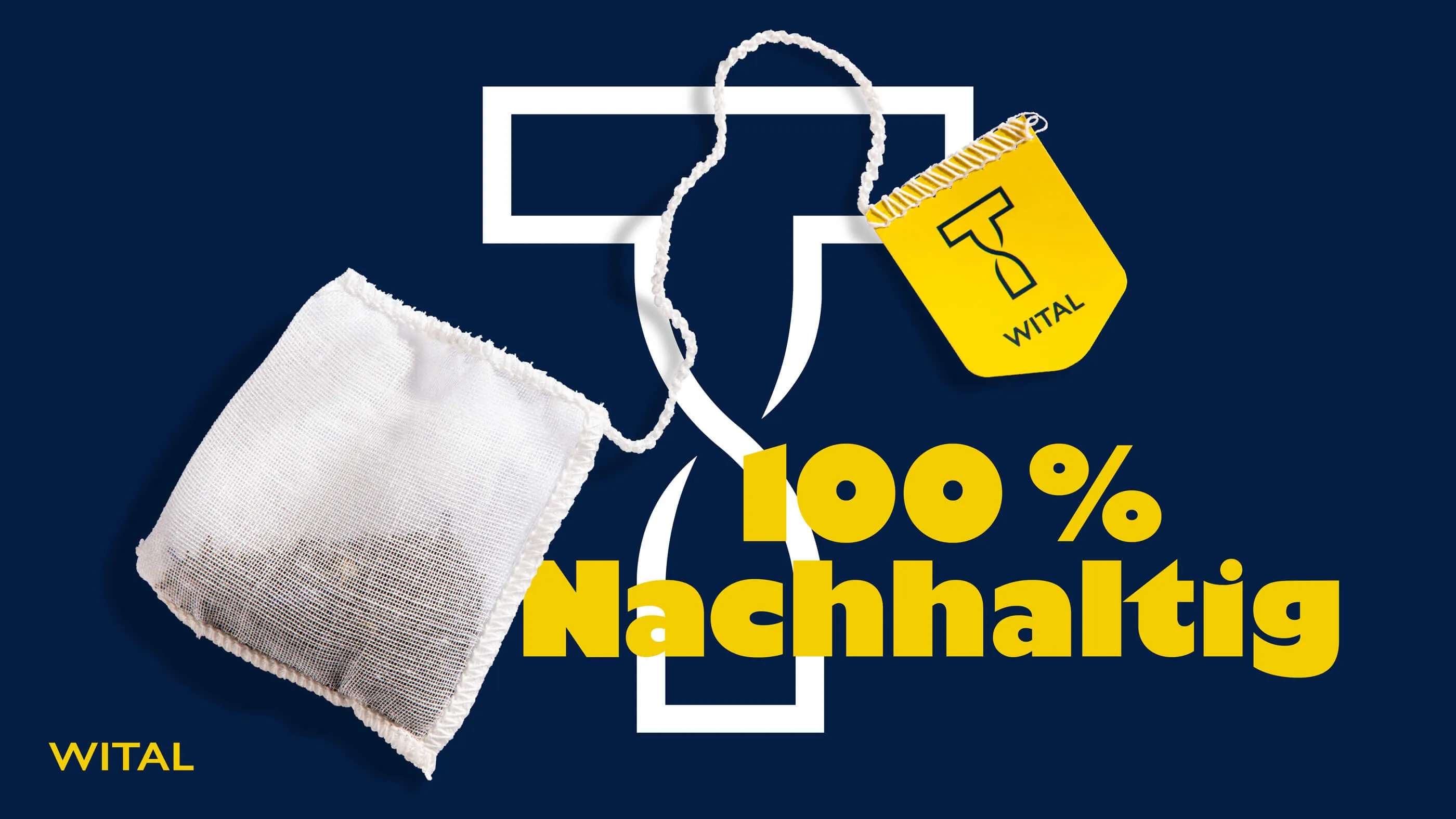 Ein Kampagnenmotiv von WITAL: »100 % Nachhaltig« als Text