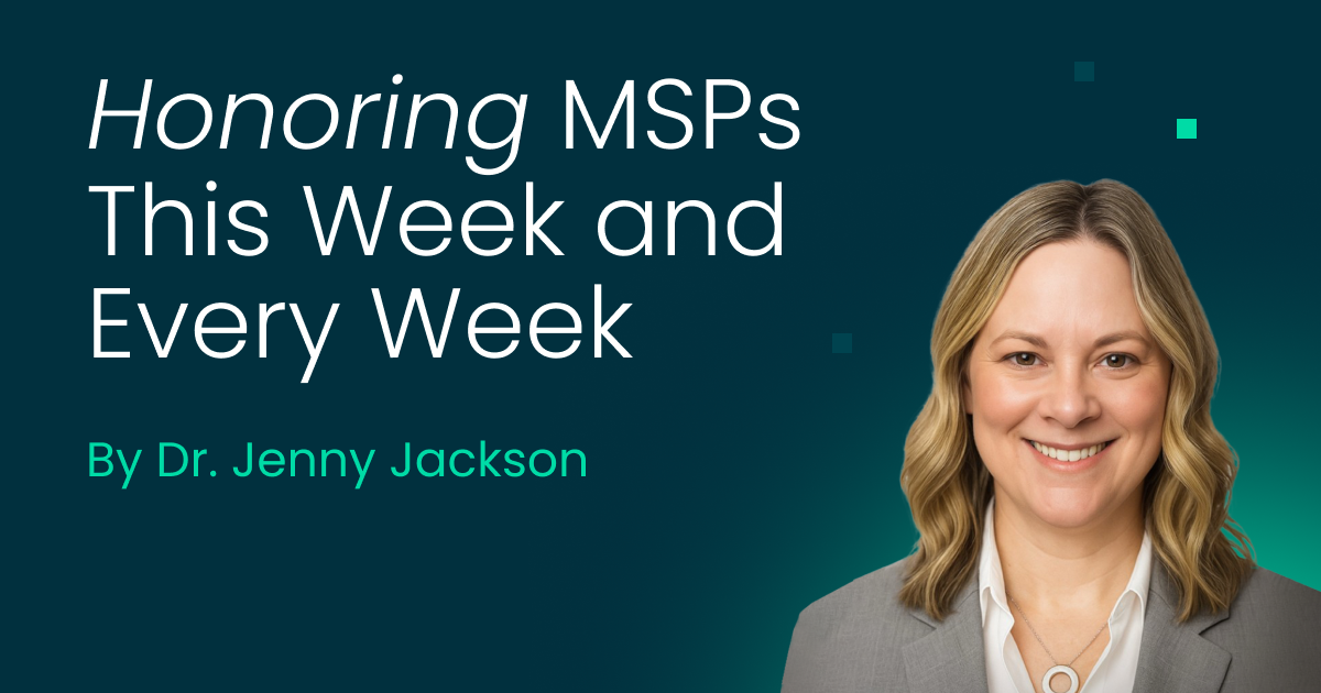 Honoring MSPs, by Dr. Jenny Jackson