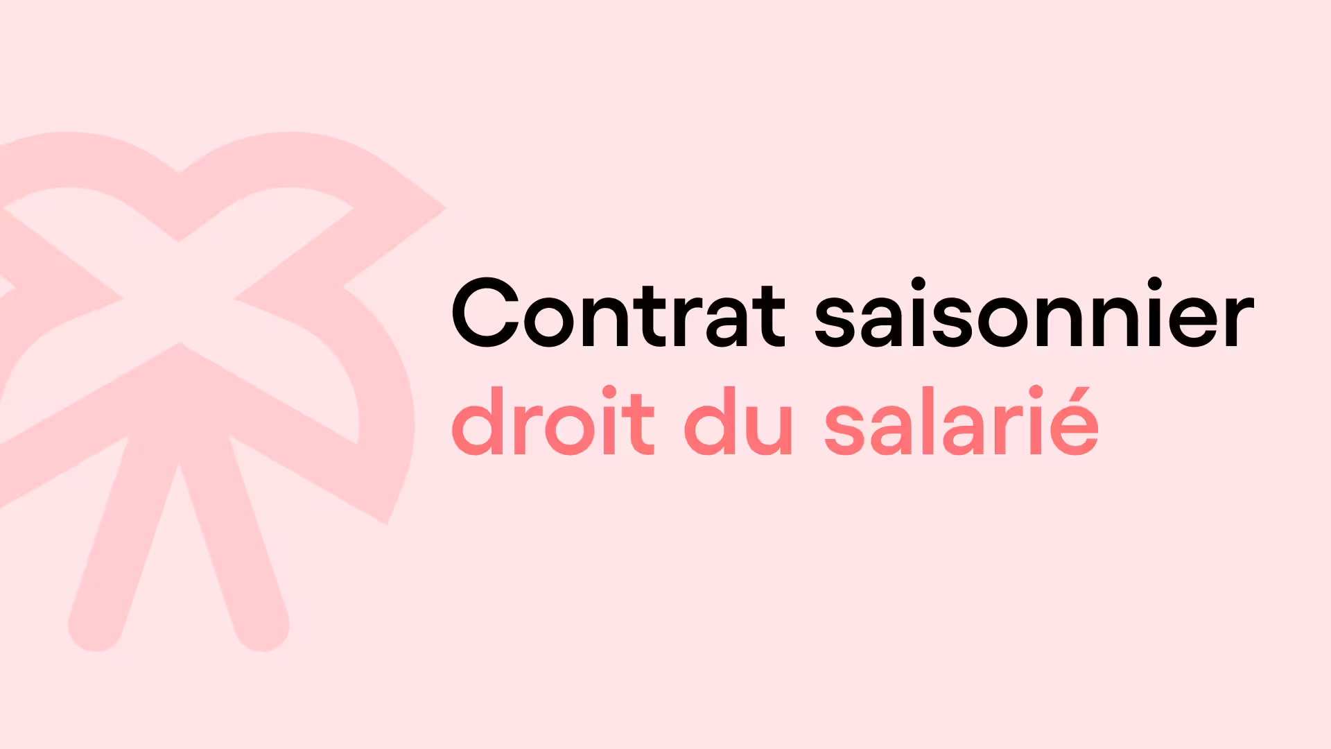 Image de couverture : Contrat saisonnier : le guide complet pour les employeurs [2026]