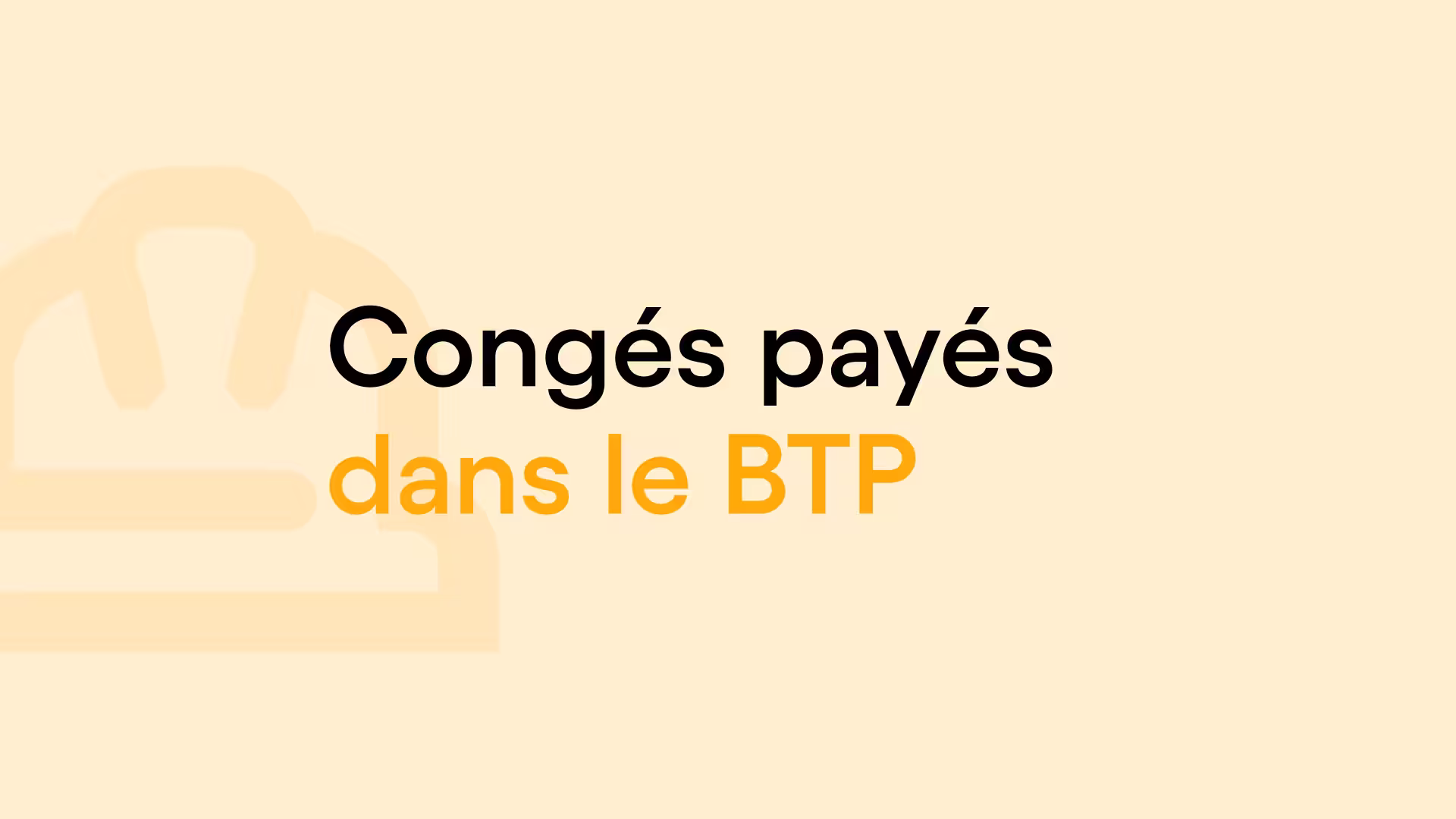 Congés payés BTP