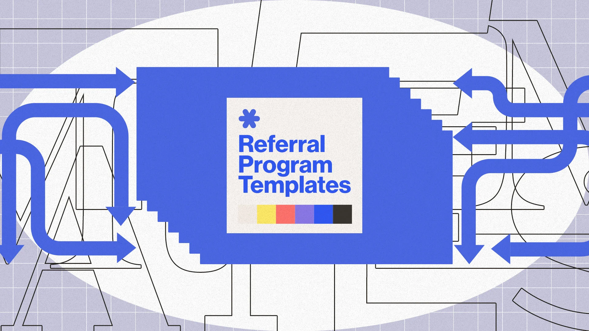 7 Referral Program Templates (with Tips & Examples)