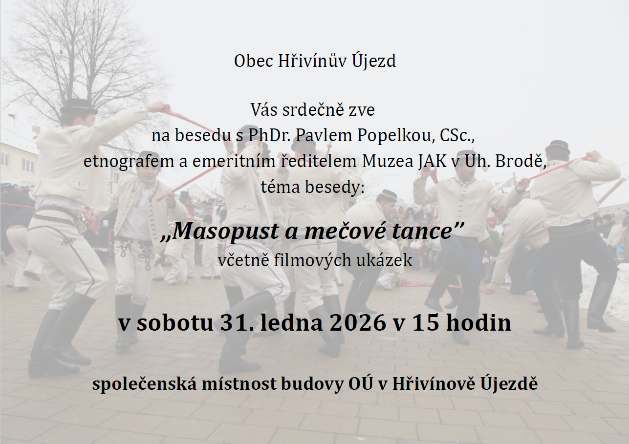 "Masopust a mečové tance" - beseda v obci Hřivínův Újezd