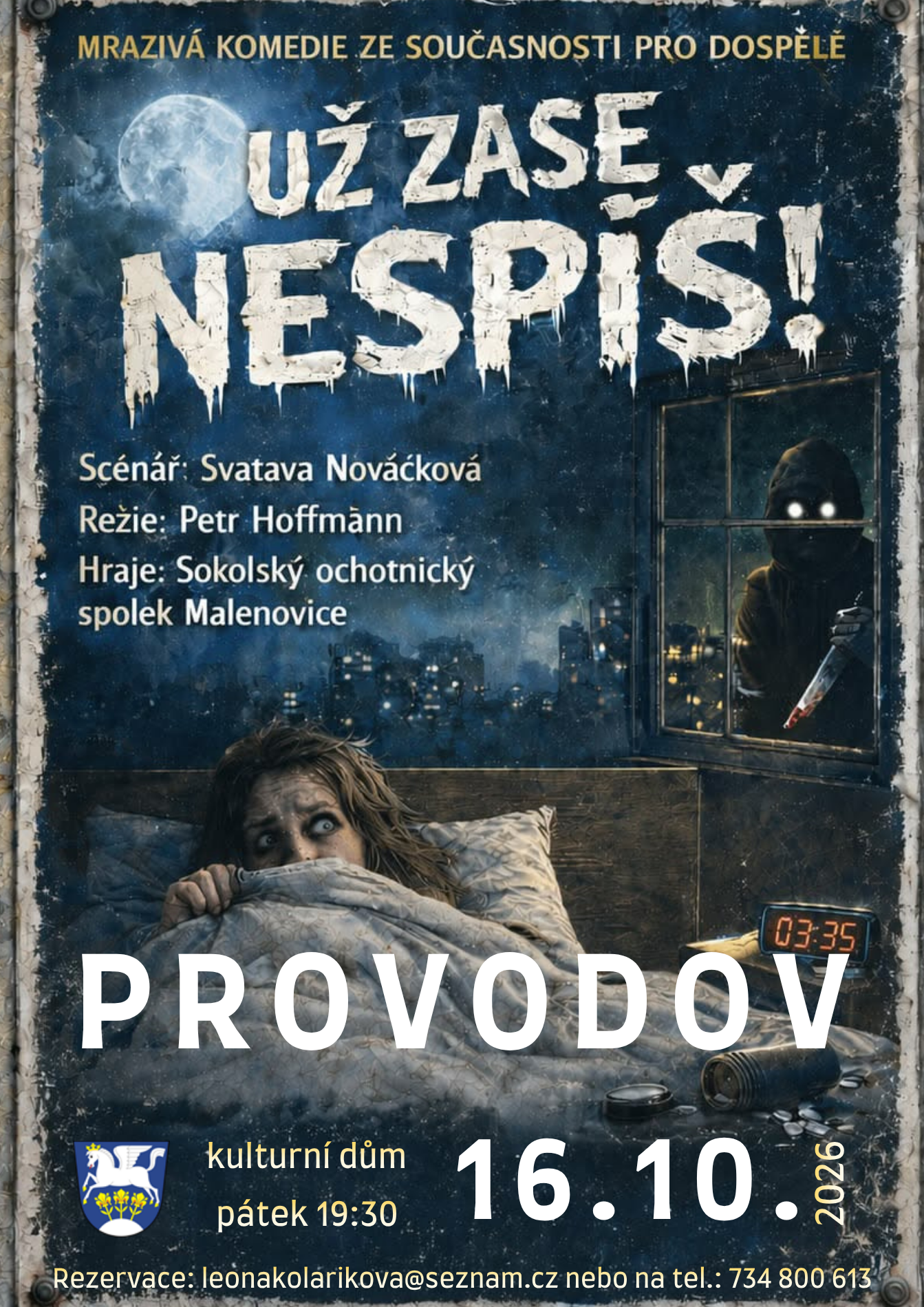 Divadelní představení "Už zase nespíš!" na Provodově