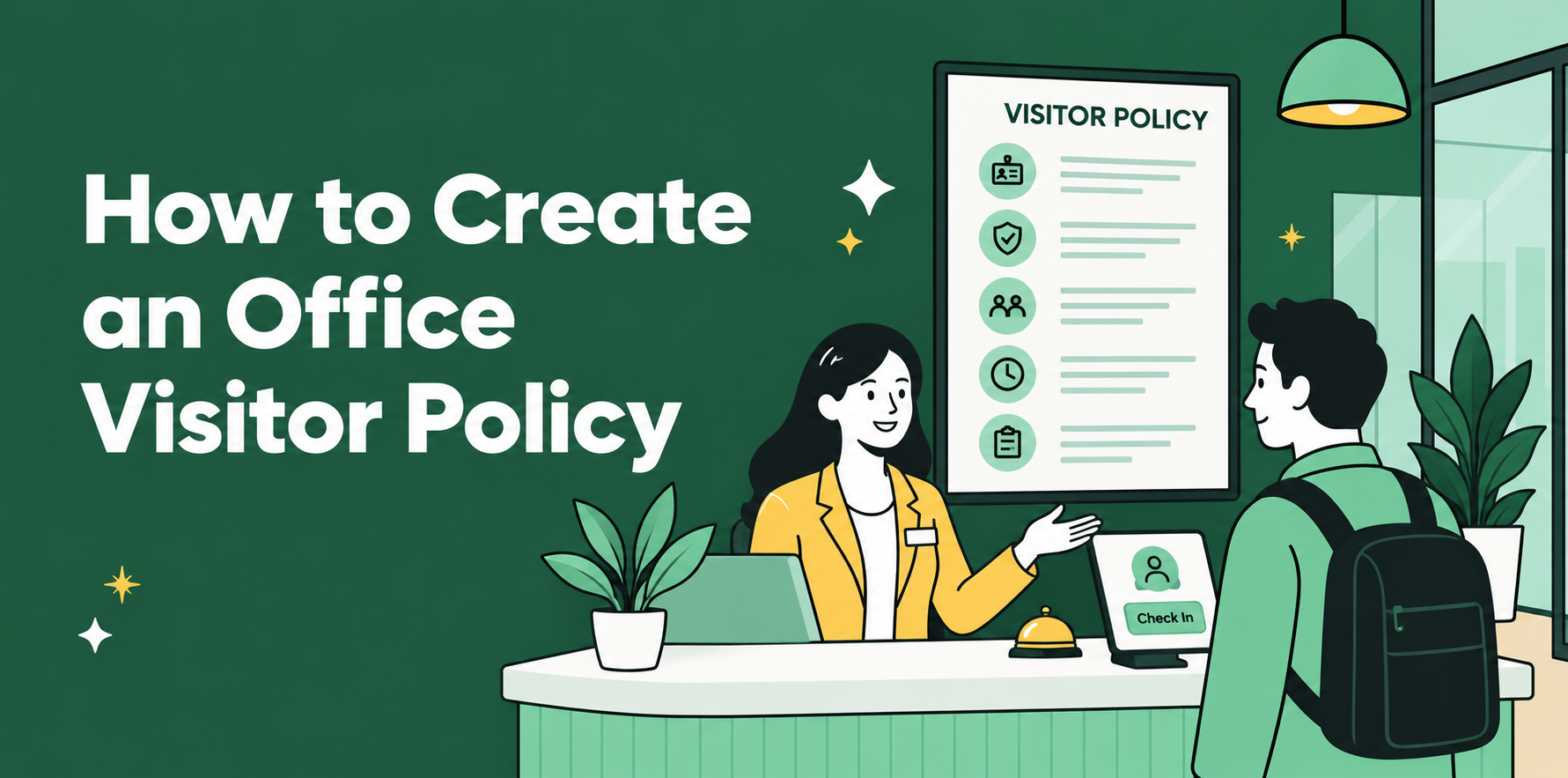 Learn how to build an office visitor policy that works, with seven practical rules and a free template you can adapt today.