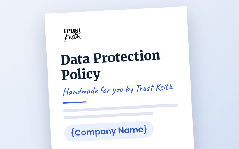 Trust Keith data protection policy template, ready to tailor with your company name
