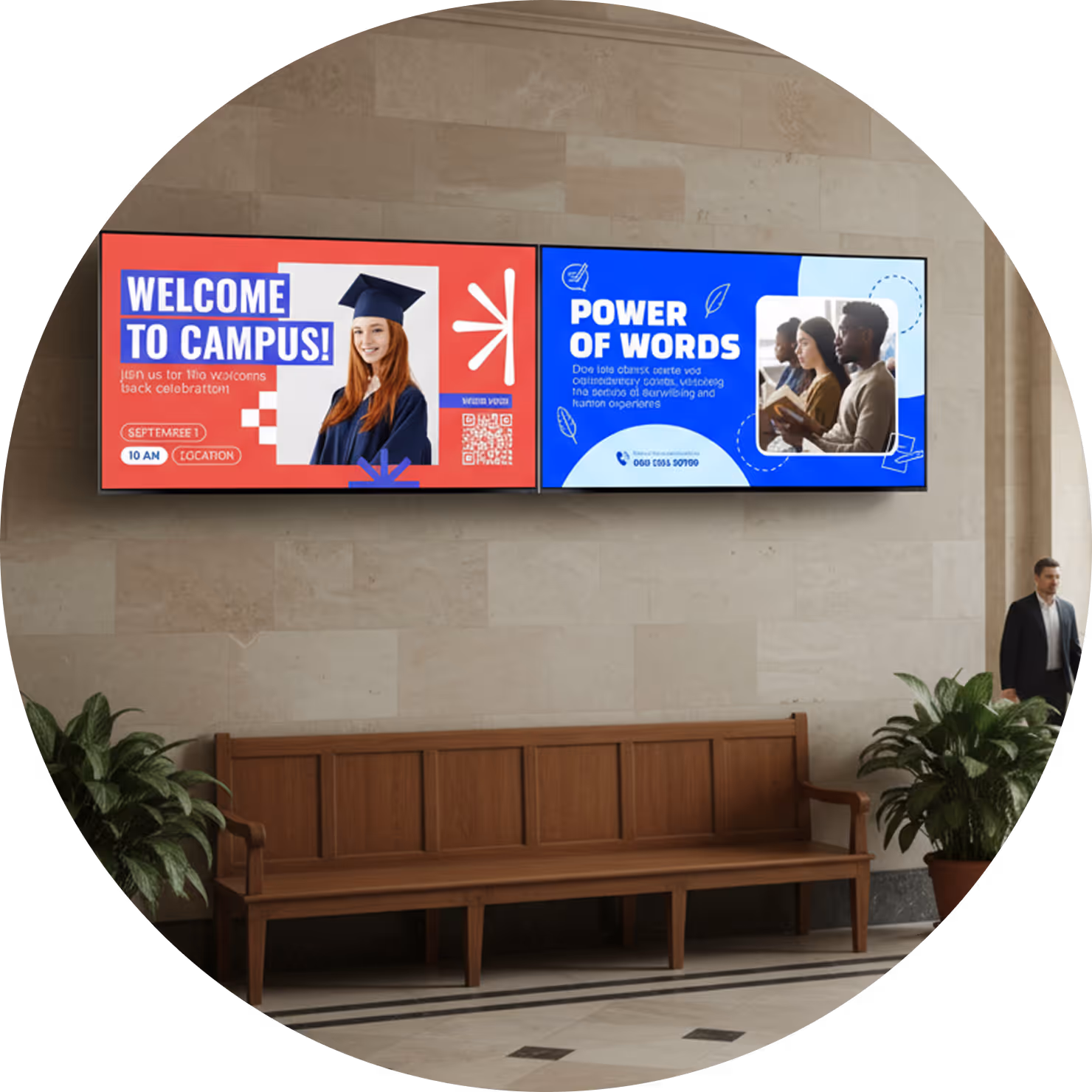 Two digital screens in a campus lobby above a wooden bench and plants; one screen welcomes students with a graduate in cap and gown, the other promotes an event called Power of Words.