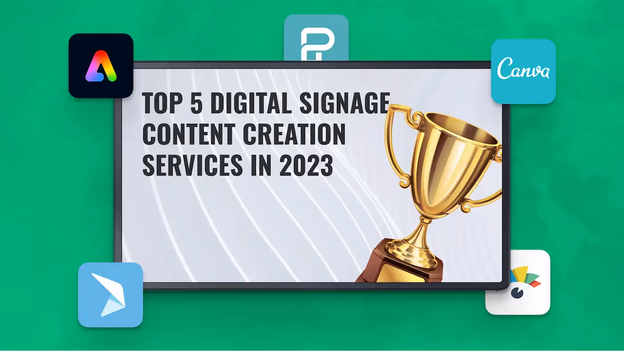 Top 5 Digital Signage Content Creation Services in 2023