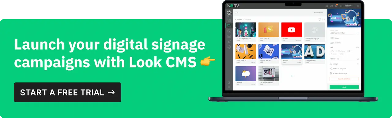 Launch digital signage campaign with Look CMS