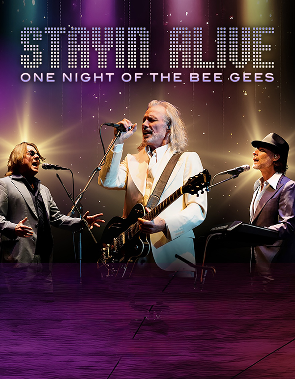 Stayin' Alive - Bee Gees Tribute