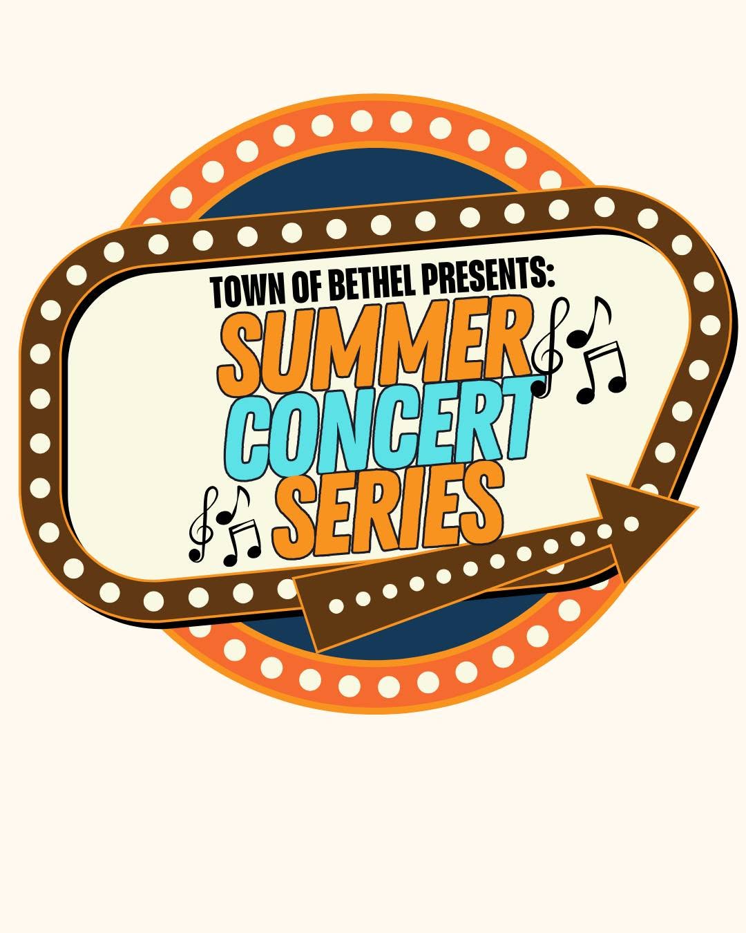 May be an image of text that says 'TOWN OF BETHEL PRESENTS: SUMMER& CONCERT SERIES'