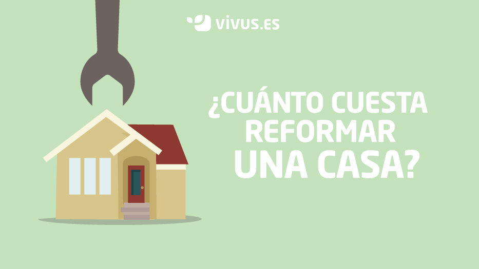 ¿Cuánto cuesta reformar una casa?