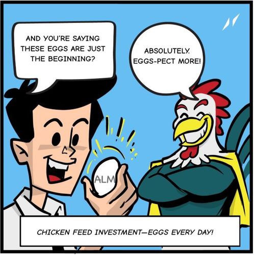 A business professional excitedly holds up a glowing egg labeled 'ALM,' looking at Henny, the superhero chicken, with an expression of curiosity and enthusiasm. He asks, 'And you’re saying these eggs are just the beginning?' Henny, standing confidently with arms crossed, responds with a grin, 'Absolutely. Eggs-pect more!' The caption at the bottom reads, 'Chicken feed investment—eggs every day!' The background is a bright blue sky, reinforcing the optimistic and forward-thinking tone of the scene.