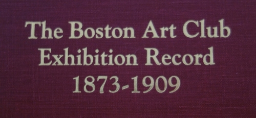 The Boston Art Club  Exhibition Record Book