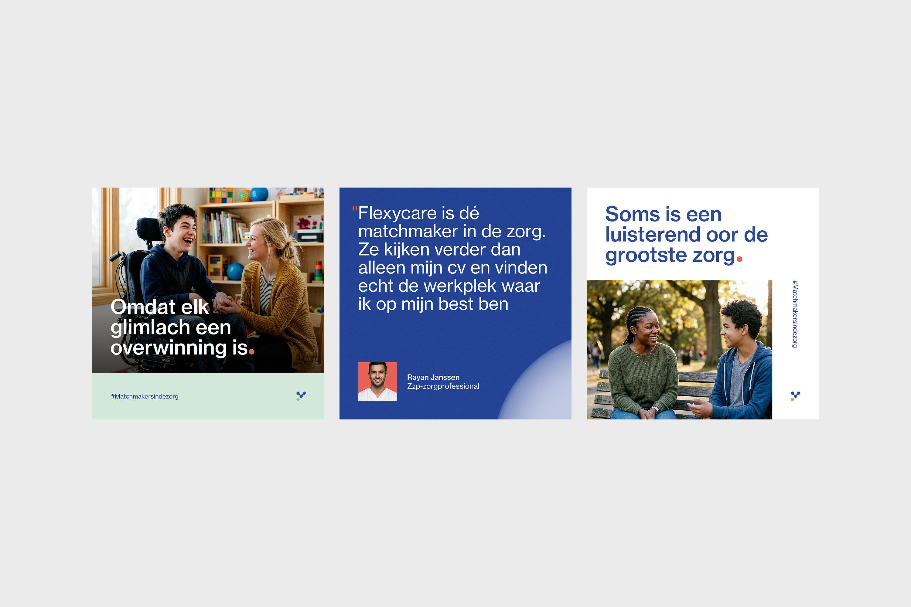 Three panels related to Flexycare healthcare: left panel shows a smiling young person in a wheelchair holding hands with a woman, center panel has a quote about Flexycare being a healthcare matchmaker with a headshot of Rayan Janssen, right panel shows two people sitting on a park bench talking, with text emphasizing listening as important care.