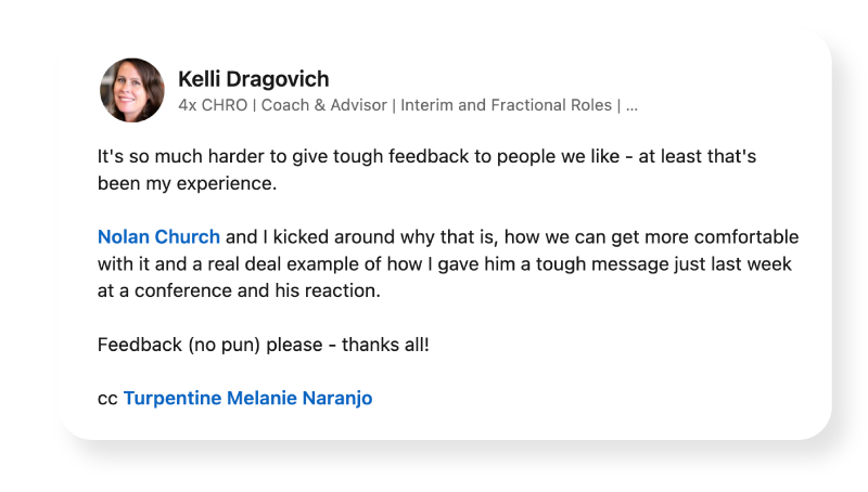 Screenshot of a LinkedIn post by Kelli Dragovich about how difficult it is to give tough feedback.