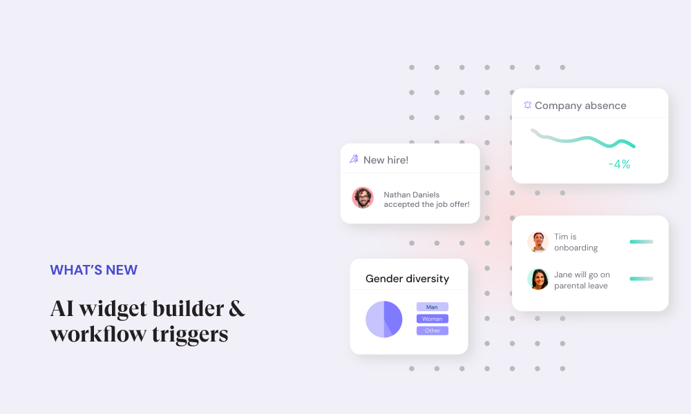 Leapsome’s product updates: AI widget builder, workflow triggers & absence updates