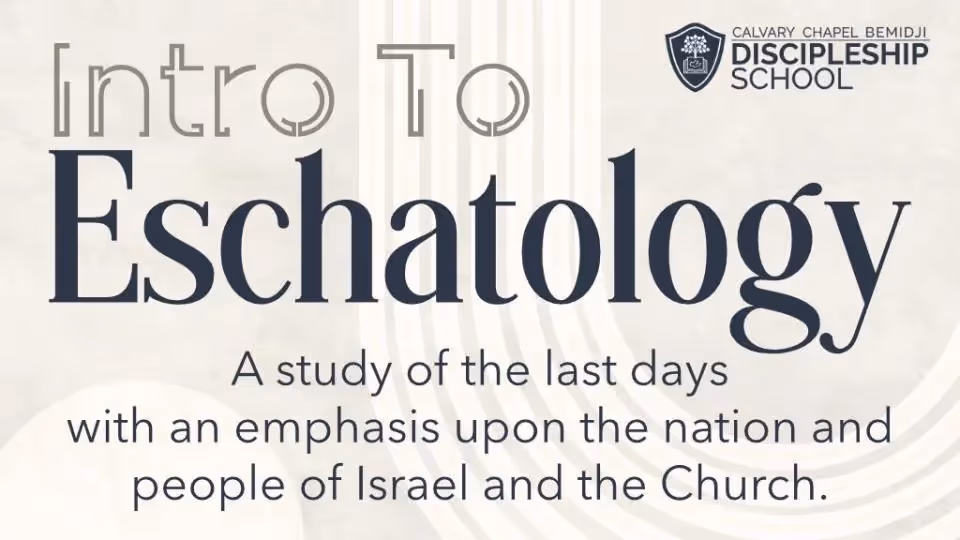 Intro to Eschatology