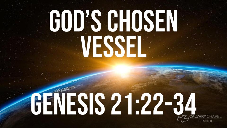 God's Chosen Vessel