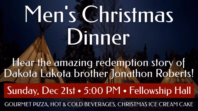 Men's Christmas Dinner ~ Dec 21st at 5pm