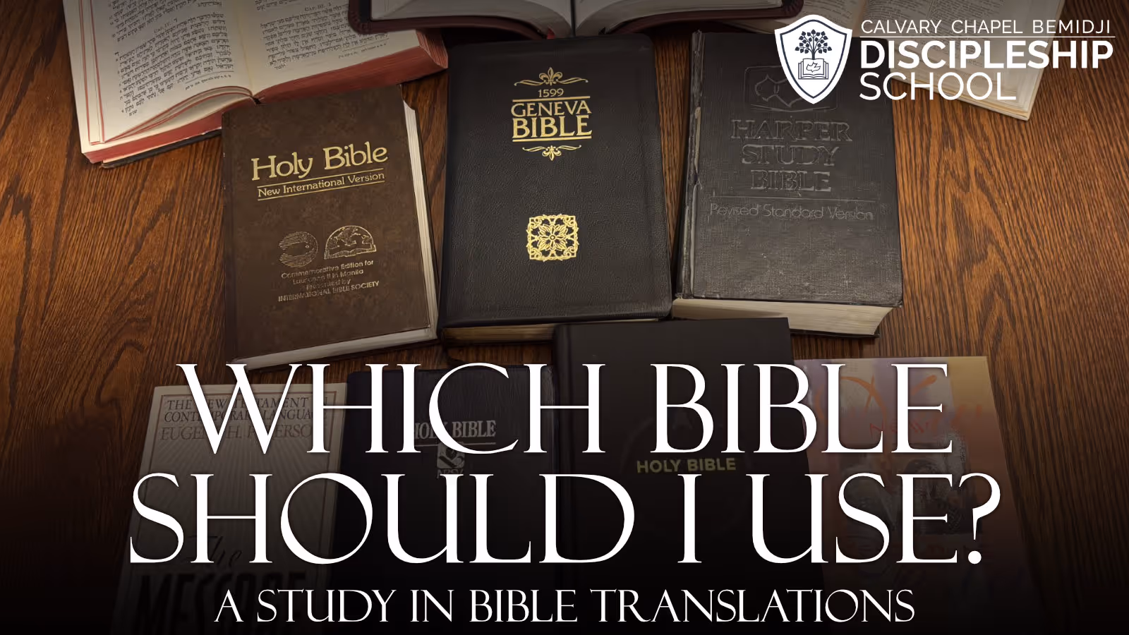February Discipleship School ~ Which Bible Should I Use? A Study in Bible Translations