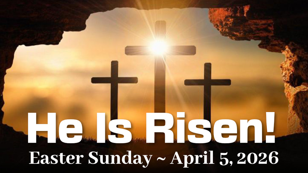 Easter Sunday Services ~ April 5th