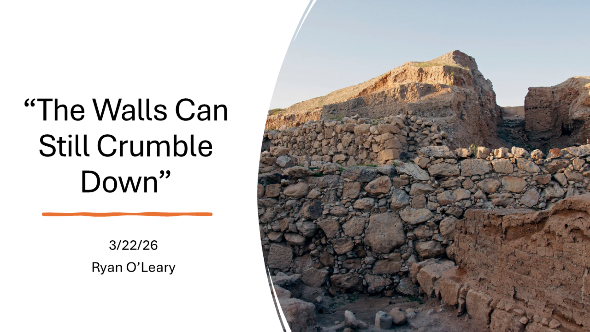 The Walls Can Still Crumble Down