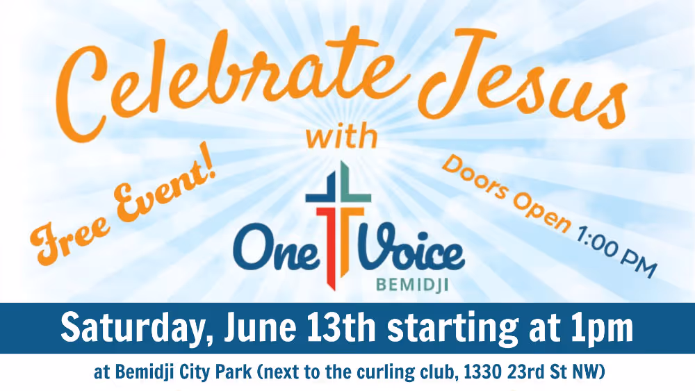 Celebrate Jesus with One Voice Bemidji ~ June 13th