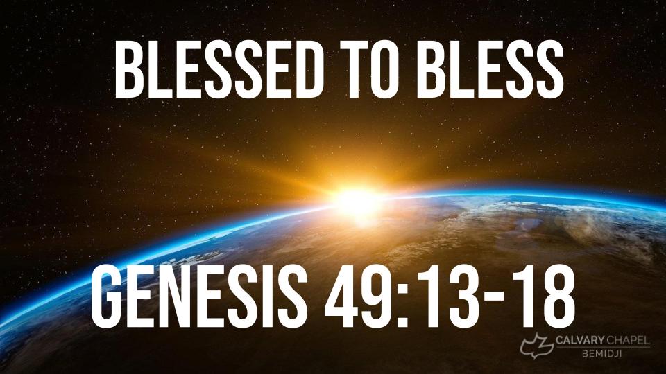 Blessed to Bless