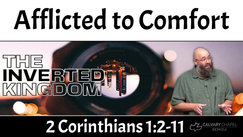 Afflicted to Comfort