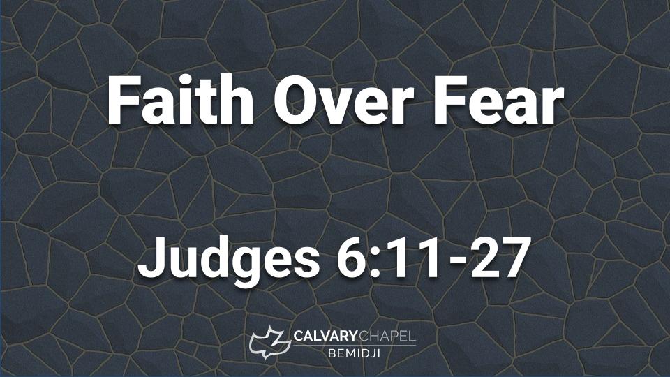 Faith Over Fear